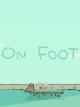 On Foot (C)