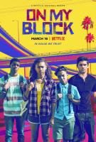 On My Block (TV Series) - Poster / Main Image