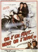 On s'en fout... nous on s'aime  - Poster / Main Image