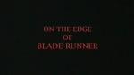 On the Edge of 'Blade Runner' (TV)