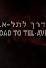 On the Road to Tel Aviv (S)