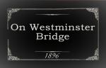 On Westminster Bridge (C)