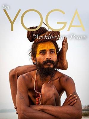 Yoga, la arquitectura de la paz 