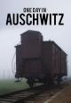 One Day in Auschwitz (TV) (TV)