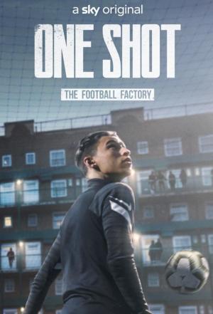 One Shot: The Football Factory (TV Miniseries)