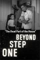 One Step Beyond: The Dead Part of the House (TV)