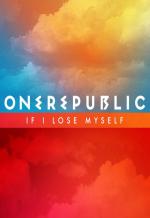 OneRepublic: If I Lose Myself (Vídeo musical)