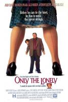 Only the Lonely  - Poster / Main Image