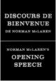 Norman McLaren's Opening Speech on the Occasion of the First Montreal International Film Festival (S)