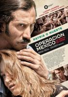Operación México, un pacto de amor  - Poster / Imagen Principal