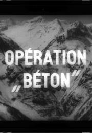 Opération 'Béton' (C)