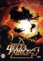 Operation Delta Force 4: Deep Fault  - 