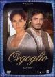 Orgoglio (TV Series) (Serie de TV)