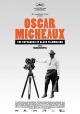 Oscar Micheaux: The Superhero of Black Filmmaking 