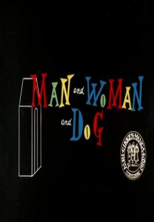 Man and Woman and Dog (S)
