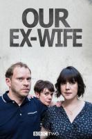Our Ex-Wife (Serie de TV) - Poster / Imagen Principal