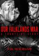 Our Falklands War: A Frontline Story (TV)
