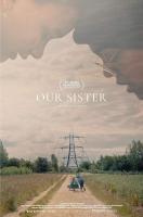 Our Sister (S) - Posters