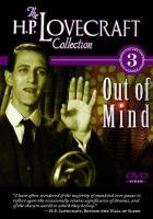 Out of Mind: The Stories of H.P. Lovecraft (TV) - Poster / Main Image