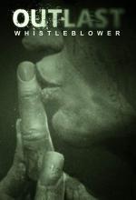 Outlast: Whistleblower 