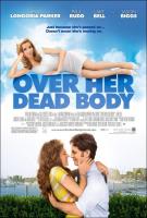 Over Her Dead Body  - Poster / Main Image