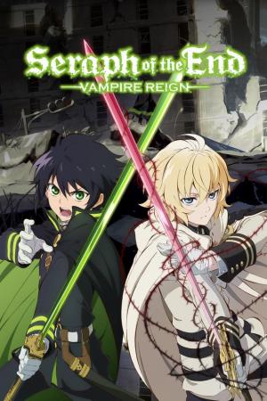Seraph of the End: Vampire Reign (TV Series)