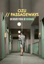 Ozu: Passageways (S)