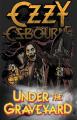 Ozzy Osbourne: Under the Graveyard (Music Video)