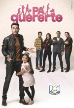 Pa' quererte (TV Series)