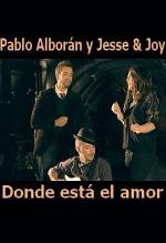 Pablo Alborán feat. Jesse & Joy: Donde está el amor (Music Video)