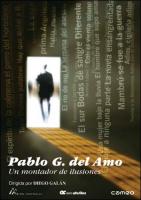 Pablo G. del Amo, un montador de ilusiones  - Poster / Main Image