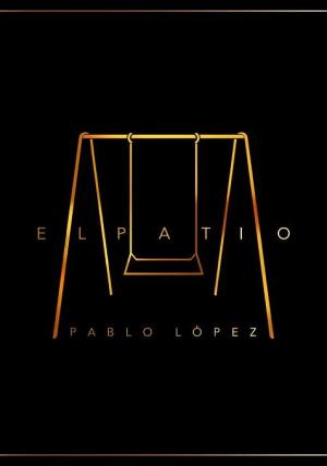 Pablo López: El patio (Vídeo musical)