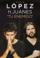 Pablo López & Juanes: Tu enemigo (Vídeo musical)