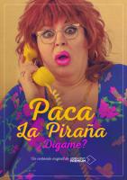 Paca la Piraña, ¿dígame? (TV Series) - Poster / Main Image