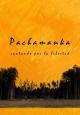 Pachamanka: Cantando por la libertad 
