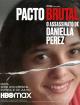 Pacto brutal: El asesinato de Daniella Perez (Serie de TV)