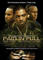 Paid in Full  - Poster / Main Image