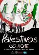 Palestinos Go Home 
