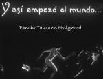 Pancho Talero en Hollywood (S) (S)