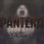Pantera: I'm Broken (Vídeo musical)