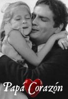 Papá Corazón (TV Series) - Poster / Main Image