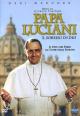 Papa Luciani - Il sorriso di Dio (TV Miniseries)