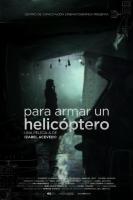 Para armar un helicóptero  - Poster / Main Image