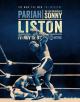 Pariah: The Lives and Deaths of Sonny Liston 