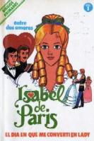 Isabel de París (Serie de TV) - Poster / Imagen Principal