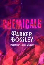 Parker Bossley: Chemicals (Vídeo musical)