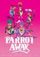 Parrot Away (C)