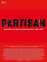 Partisan: Volksbühne am Rosa-Luxemburg-Platz 1992-2017 