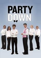 Party Down (Serie de TV) - Posters