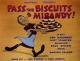 Pass the Biscuits Mirandy! (S)